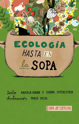 Imagen de apoyo de Ecología hasta en la sopa
