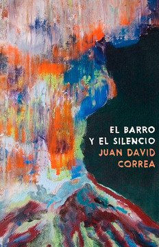 Imagen de apoyo de  El barro y el silencio