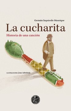 Imagen de apoyo de  La cucharita, historia de una canción