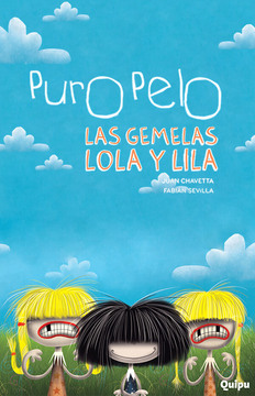 Imagen de apoyo de  Puro Pelo. Las gemelas Lola y Lila