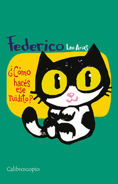 Imagen de apoyo de  Federico, ¿Cómo haces ese ruidito?