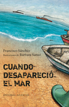 Imagen de apoyo de Cuando desapareció el mar
