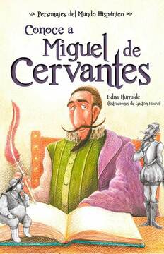 Imagen de apoyo de Conoce a Miguel de Cervantes