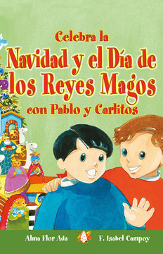 Imagen de apoyo de Celebra la Navidad y el Día de los Reyes Magos con Pablo y Carlitos