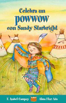 Imagen de apoyo de Celebra un powwow con Sandy Starbright