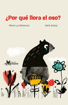 ¿Por qué llora el oso?