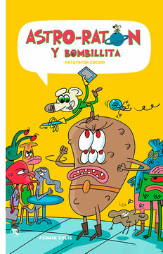 Imagen de apoyo de  Astro-ratón y Bombillita 3. Patatator cocido