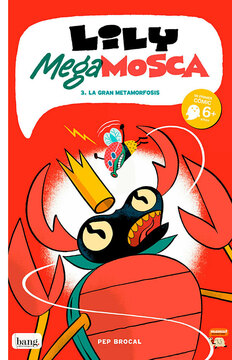 Imagen de apoyo de  Lily MegaMosca 3. La gran metamorfosis