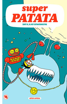 Imagen de apoyo de  Superpatata 2. Zort III, el rey extraterrestre