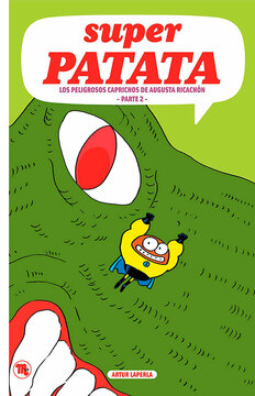 Imagen de apoyo de  Superpatata 9. Los peligrosos caprichos de Augusta Ricachón. Parte 2