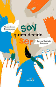 Soy quién decido ser