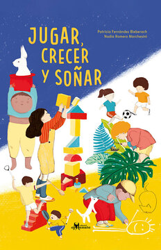 Imagen de apoyo de  Jugar, crecer y soñar
