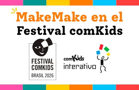 MakeMake en el Festival comKids