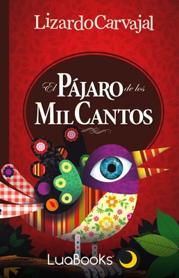 El pájaro de los mil cantos