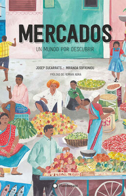 Mercados, un mundo por descubrir