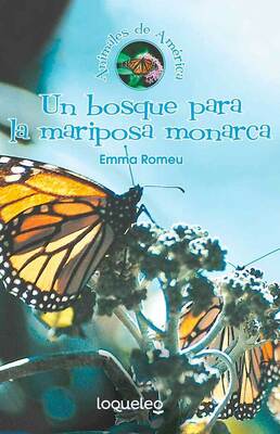 Un bosque para la mariposa monarca