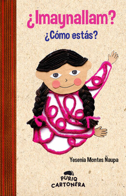 ¿Imaynallam? ¿Cómo estás?