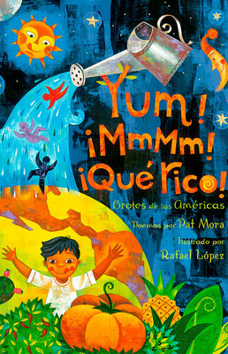 Yum! ¡MmMm! ¡Qué Rico! Brotes de las Américas